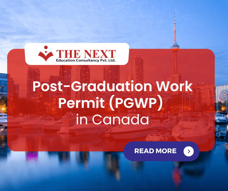 Post-Graduation Work Permit (PGWP) in Canada